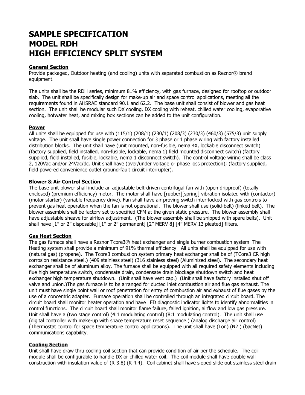 High Efficiency Split System