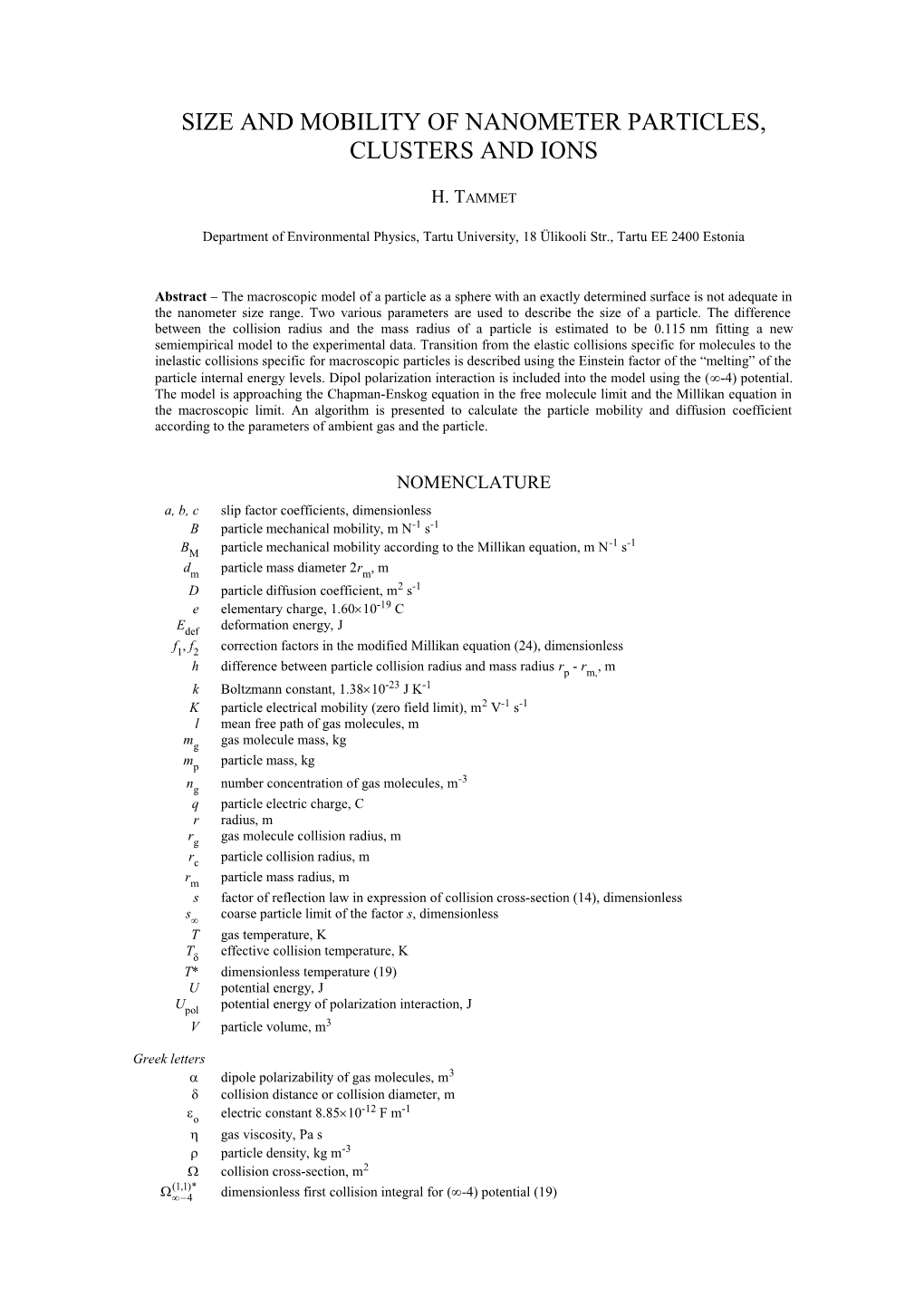 Size and Mobility of Nanometer Particles