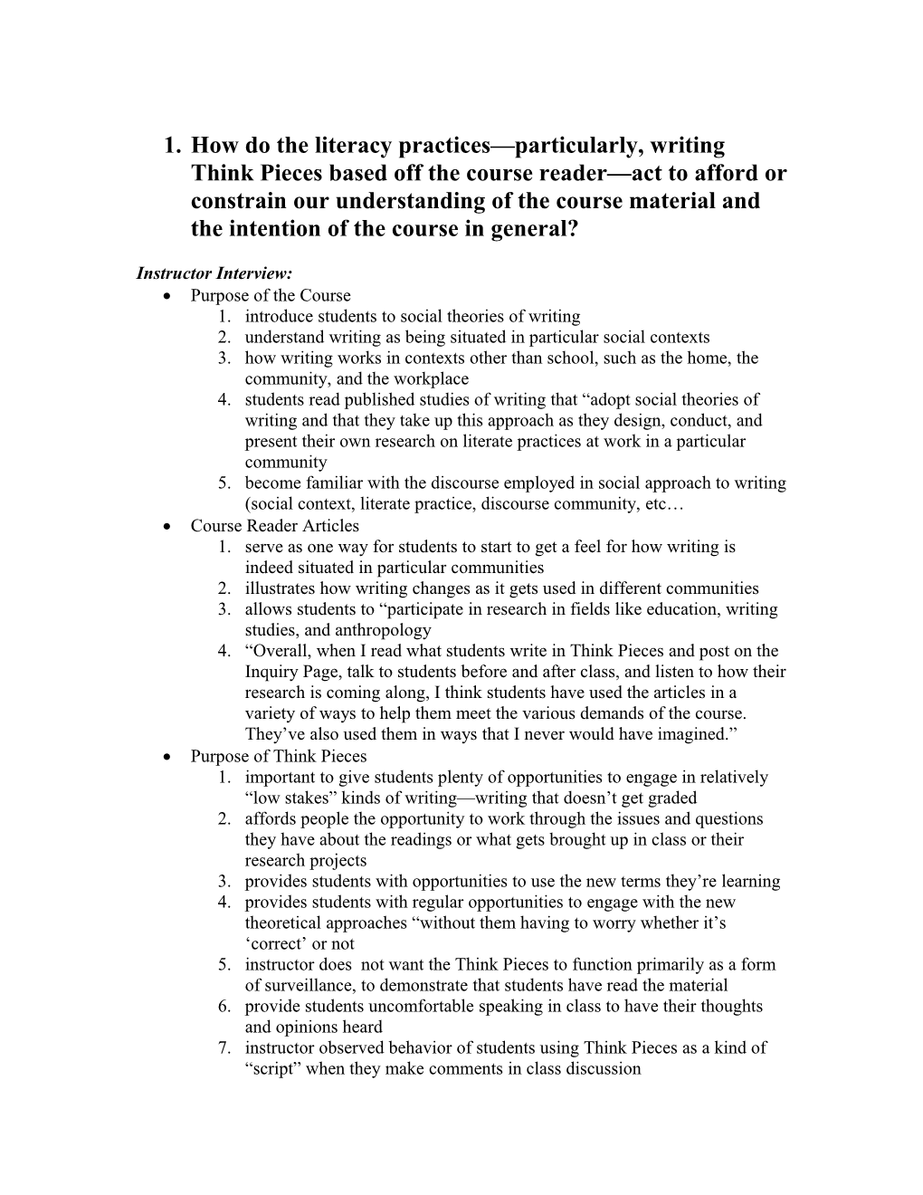 1. How Do the Literacy Practices Particularly, Writing Think Pieces Based Off the Course