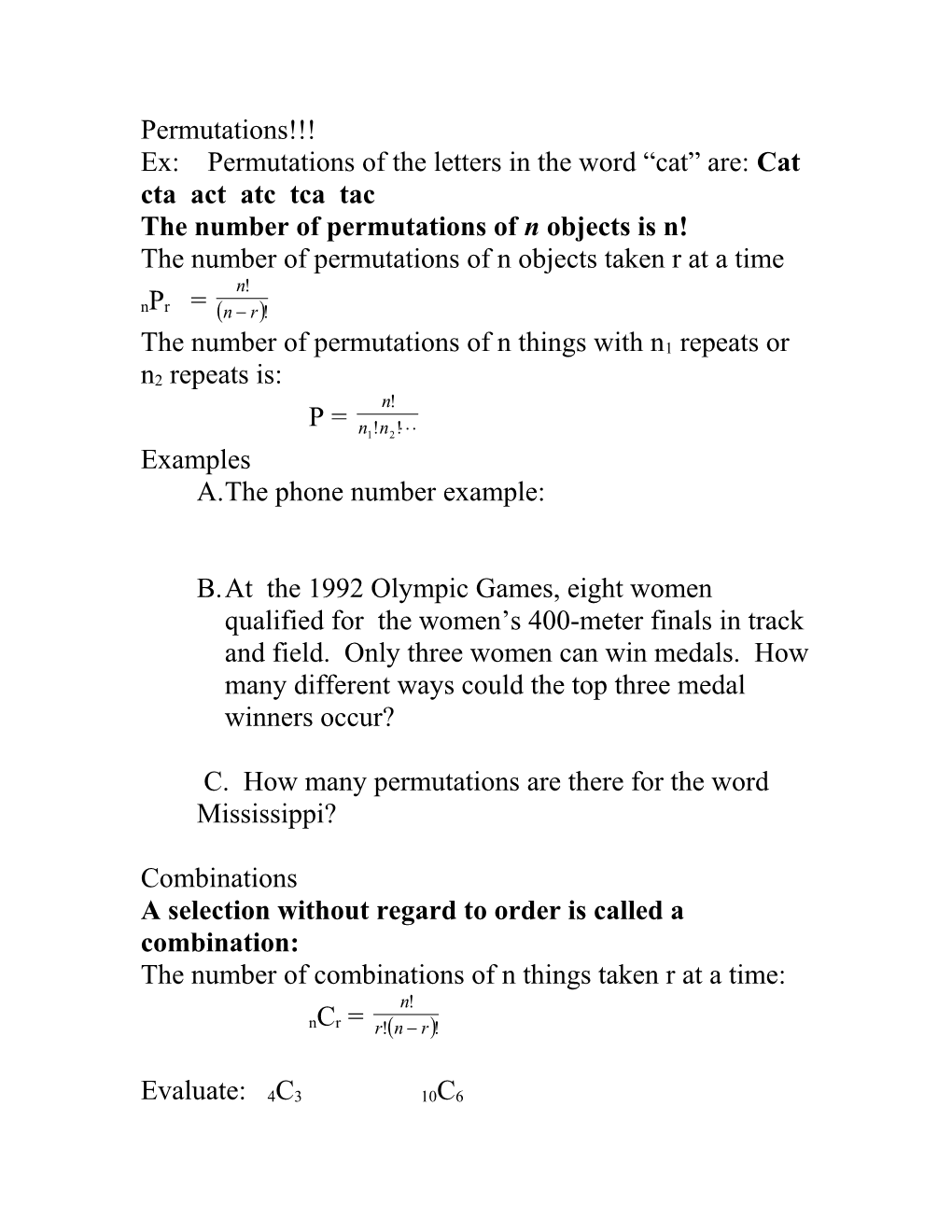 The Number of Permutations of N Objects Is N!