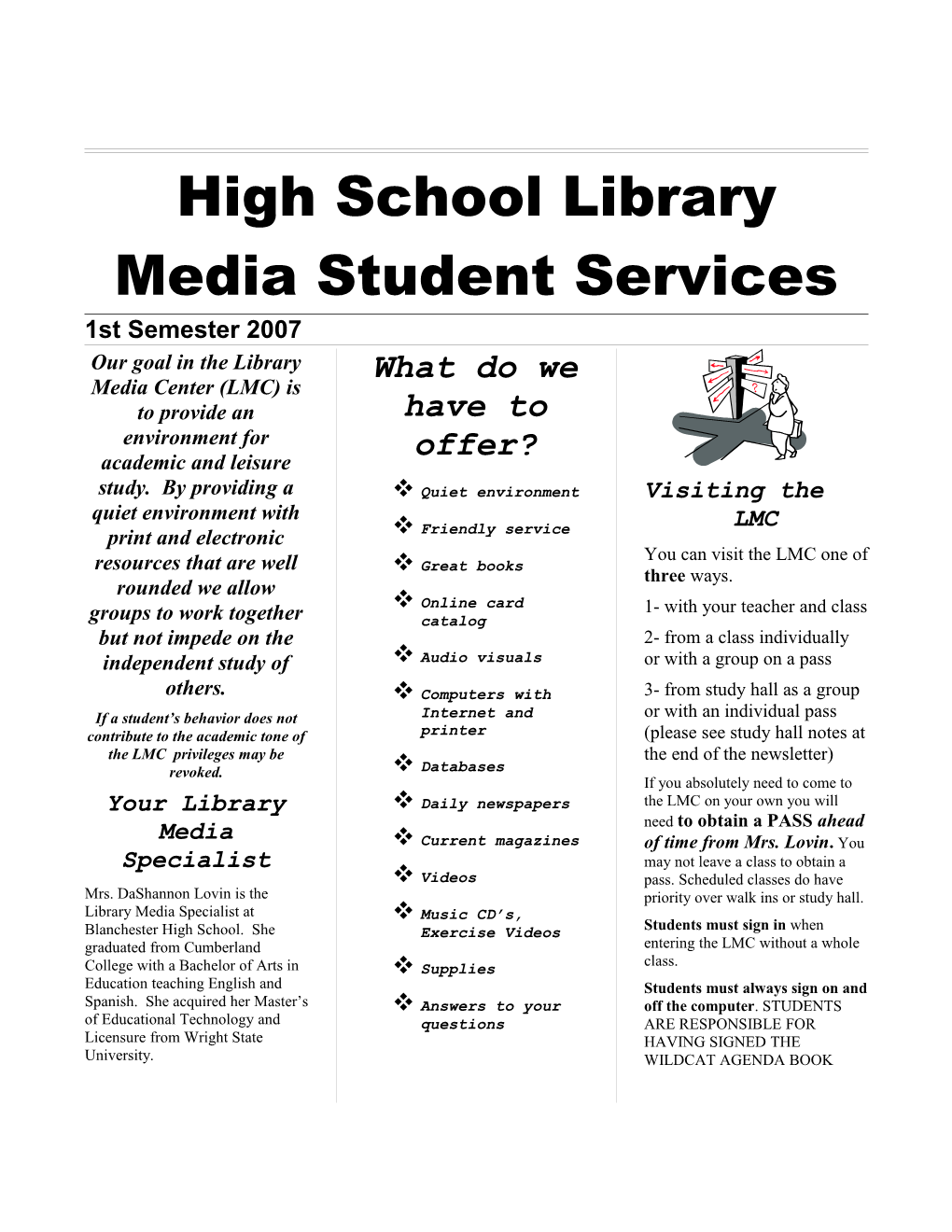 High School Library Media Student Services