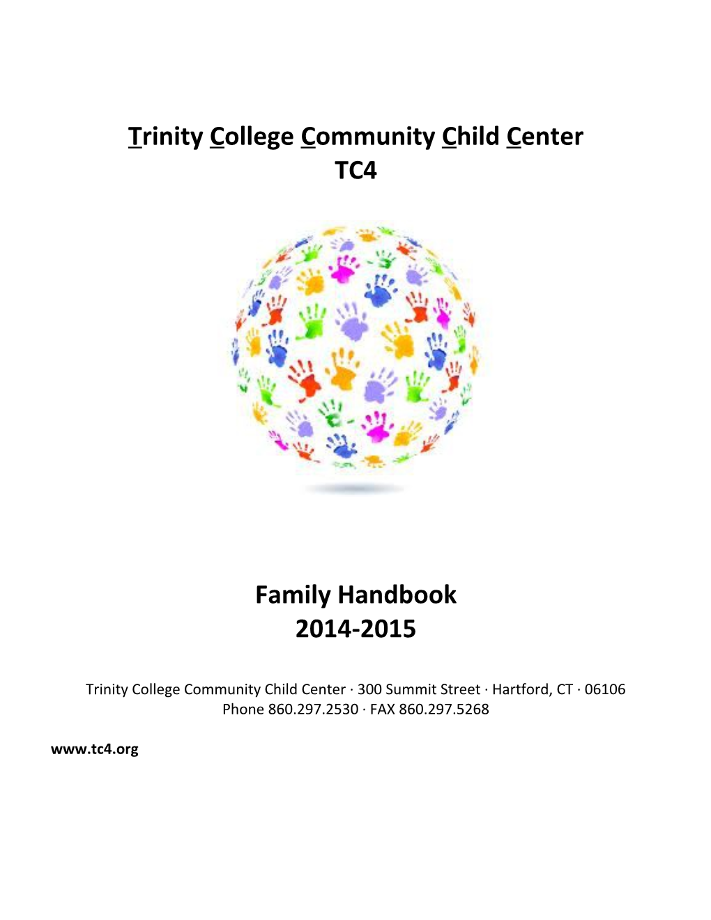 Trinitycollegecommunitychildcenter 300 Summit Street Hartford, CT 06106