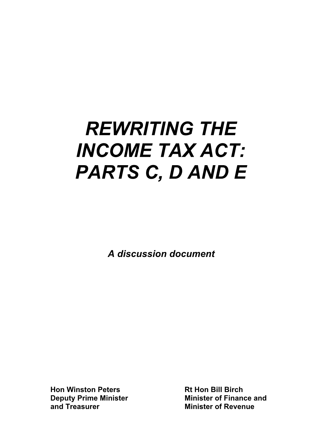 Rewriting the Income Tax Act: Parts C, D and E