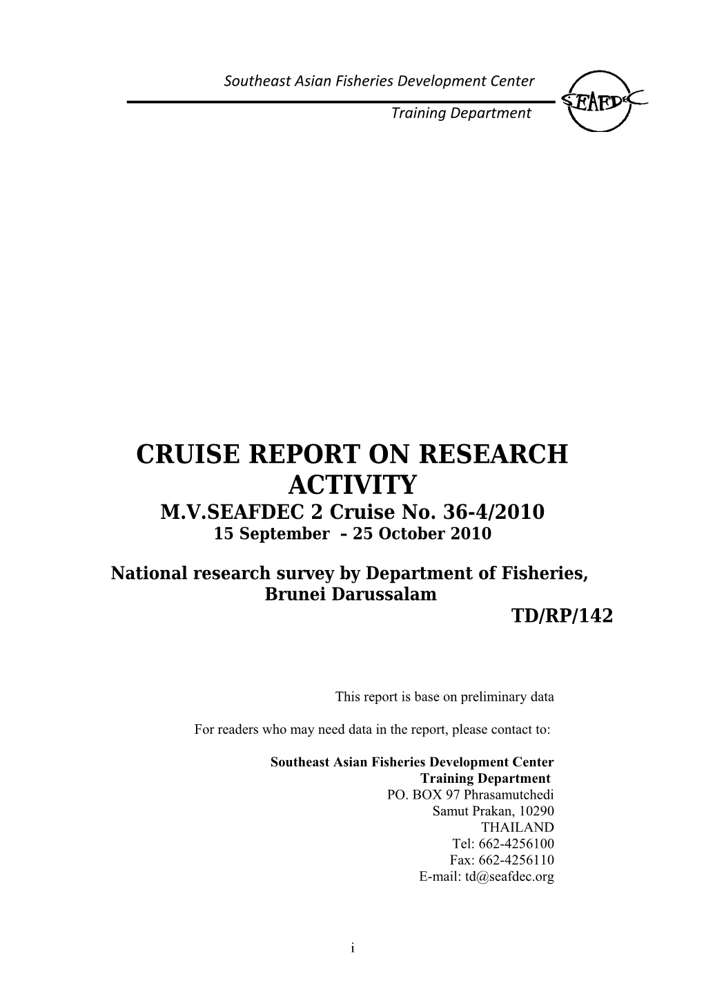 Cruise Report of Research Activity