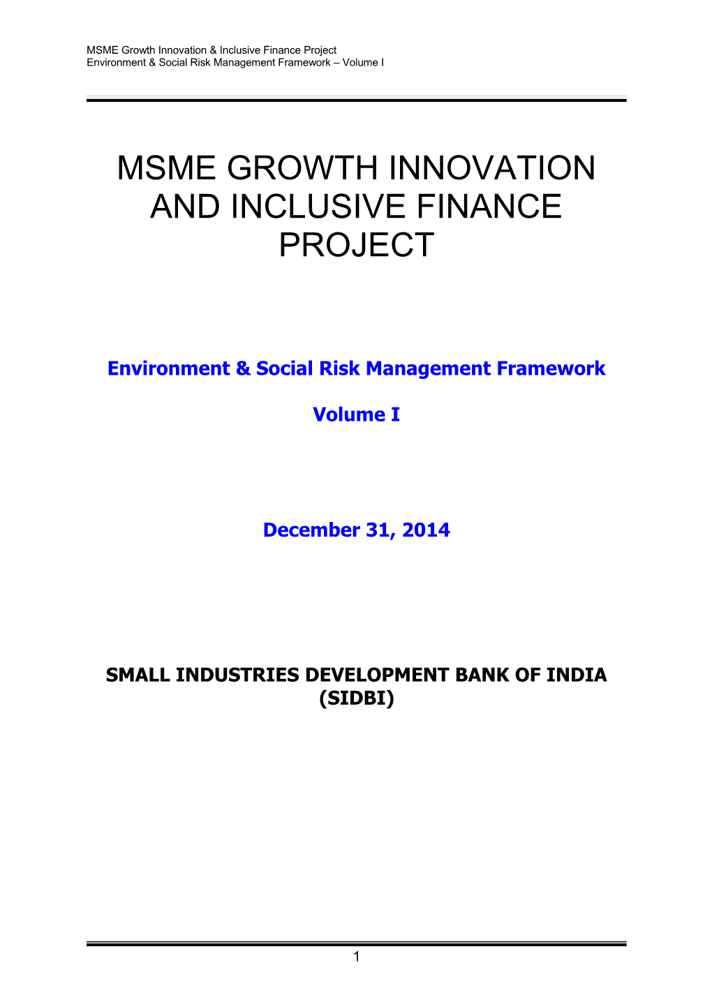 MSME Growth Innovation & Inclusive Finance Project