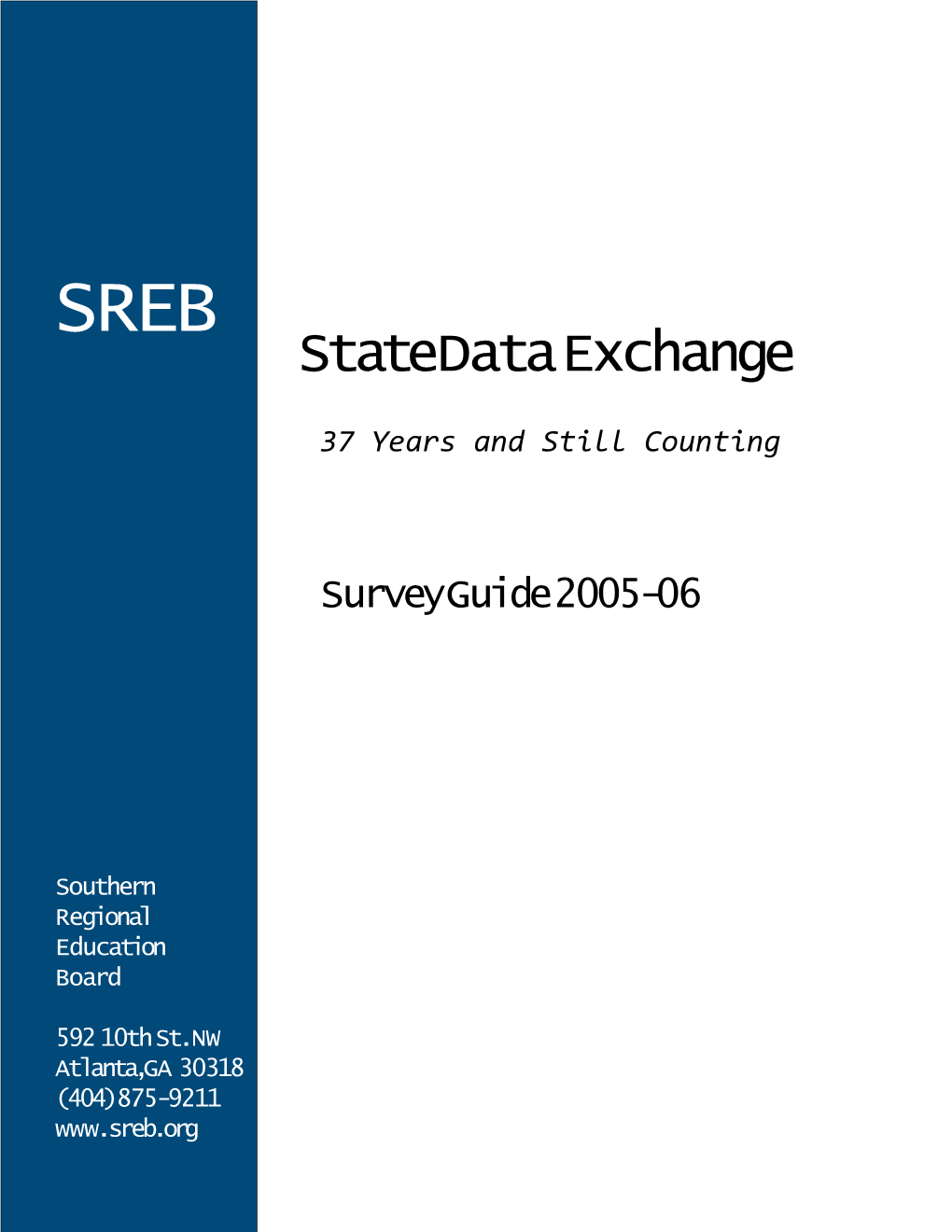 SREB State Data Exchange Survey 1998-99