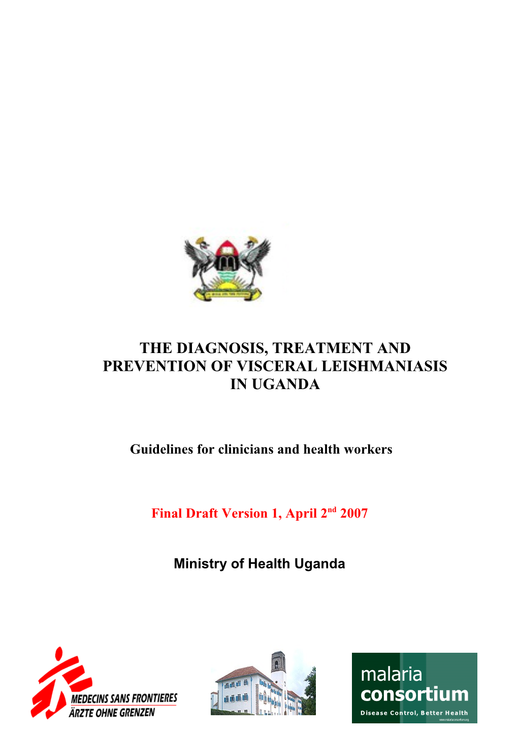 The Diagnosis & Treatment of Visceral Leishmaniasis in Uganda