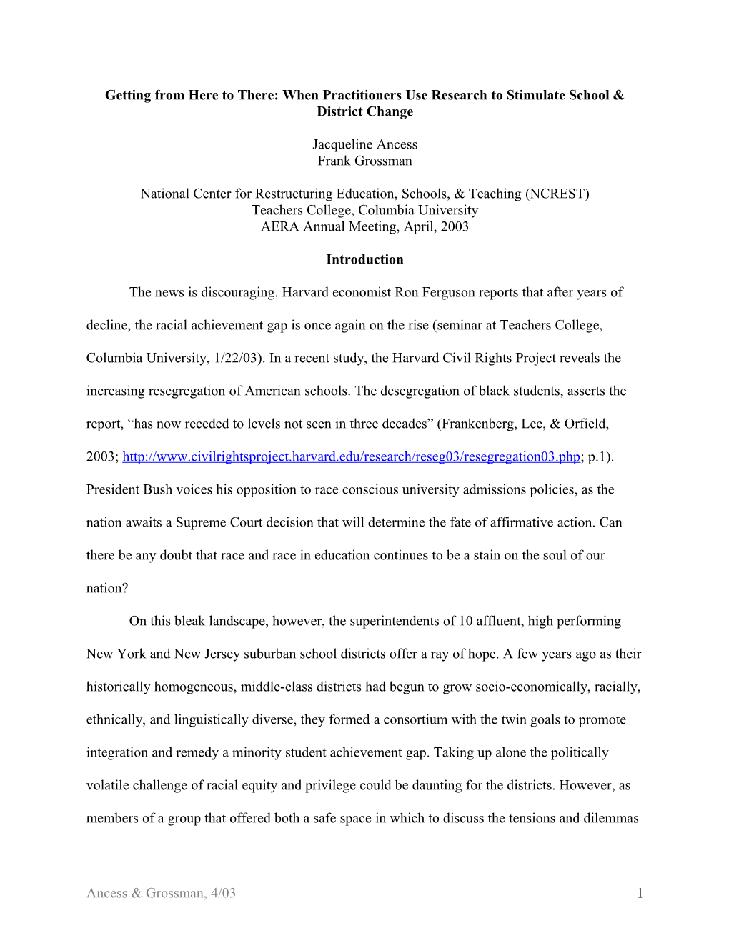 Improving The Academic Achievement Of African American And Latino Students: How School Districts Utilize Research To Increase