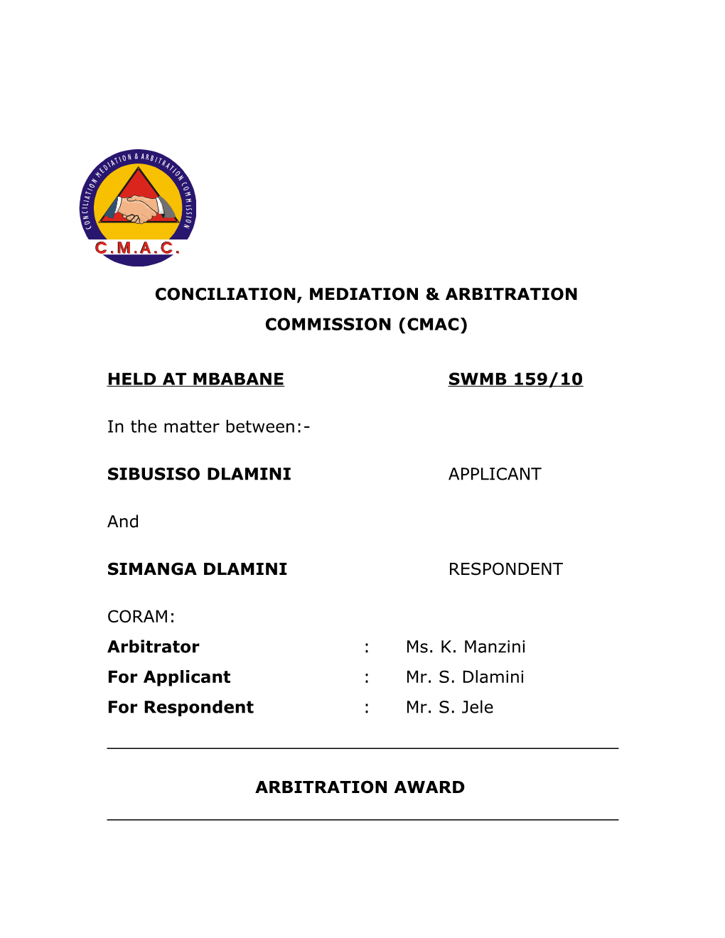 Conciliation, Mediation and Arbitration Commission (Cmac)