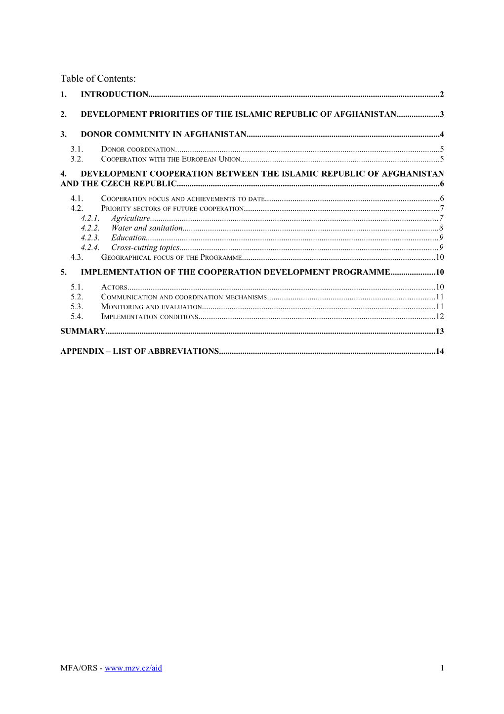 PROGRAM ROZVOJOVÉ SPOLUPRÁCE Na Období 2011 2017 S Bosnou a Hercegovinou