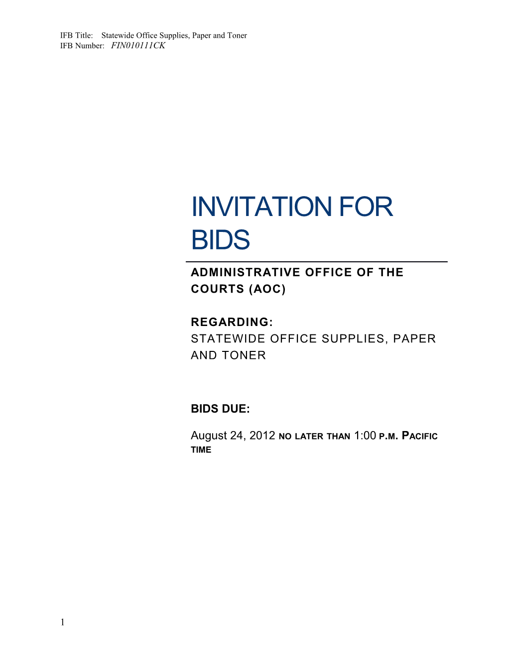 IFB Title: Statewide Office Supplies, Paper and Toner