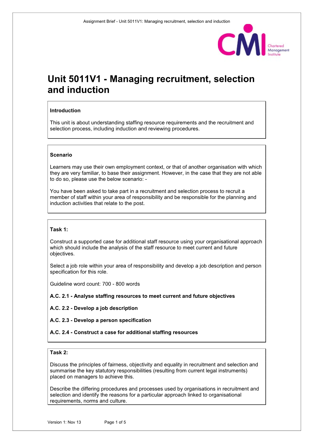 Assignment Brief - Unit 5011V1: Managing Recruitment, Selection and Induction