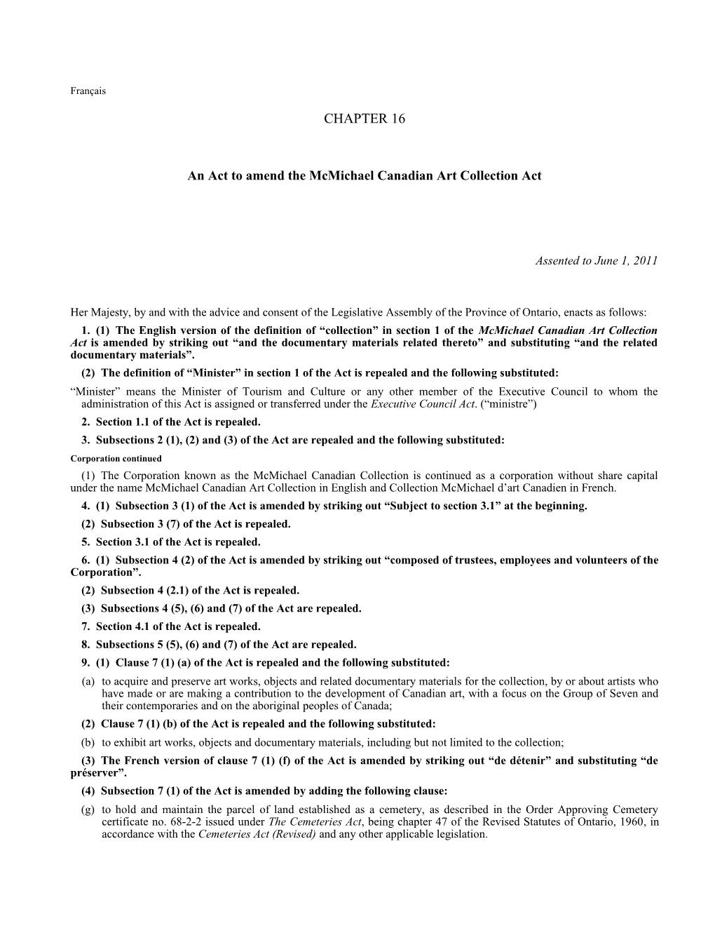 Mcmichael Canadian Art Collection Amendment Act, 2011, S.O. 2011, C. 16 - Bill 188