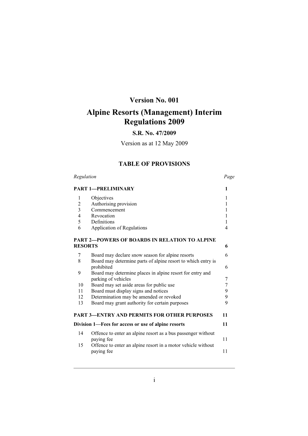 Alpine Resorts (Management) Interim Regulations 2009