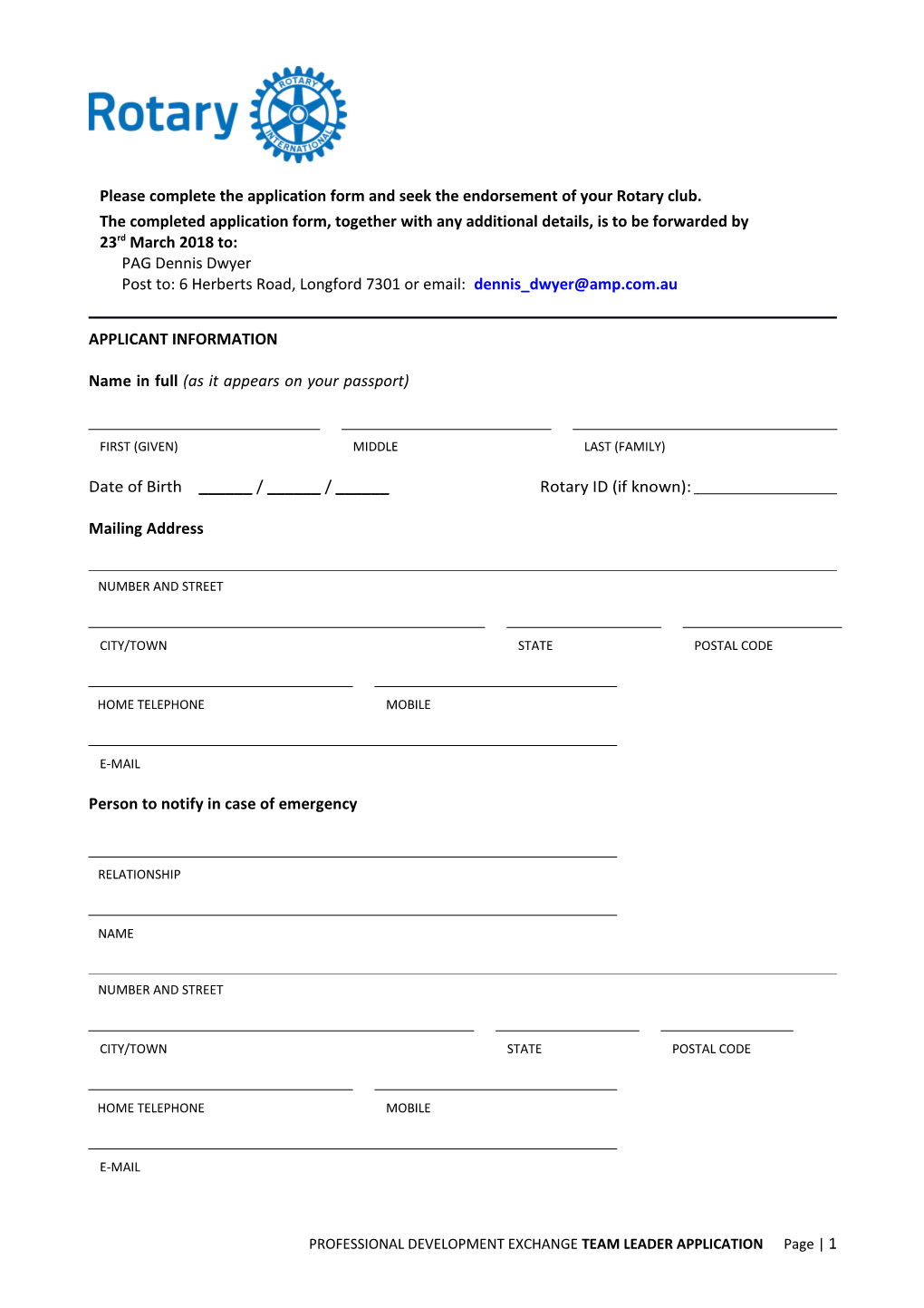 Please Complete the Application Form and Seek the Endorsement of Your Rotary Club