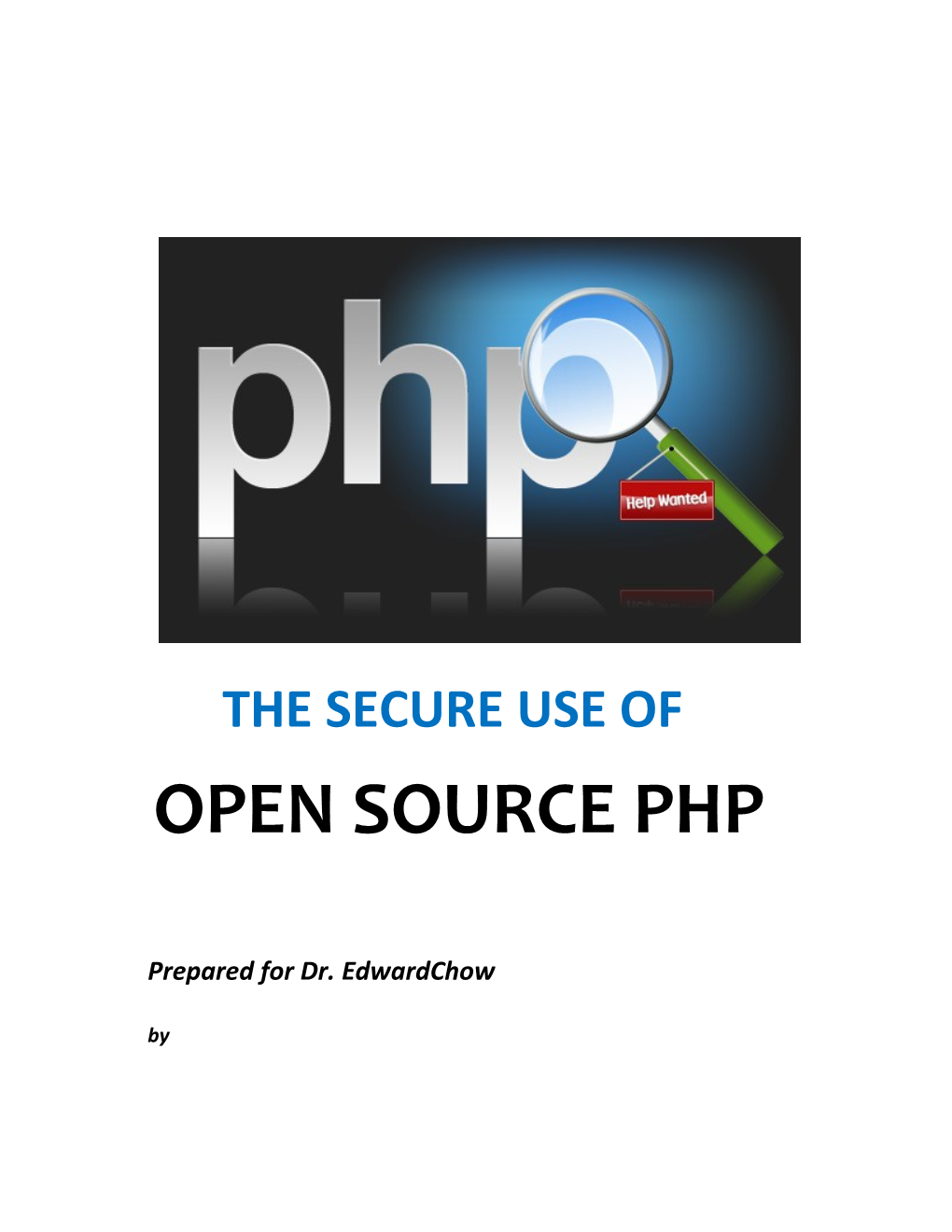 The Secure Use of Open Source PHP