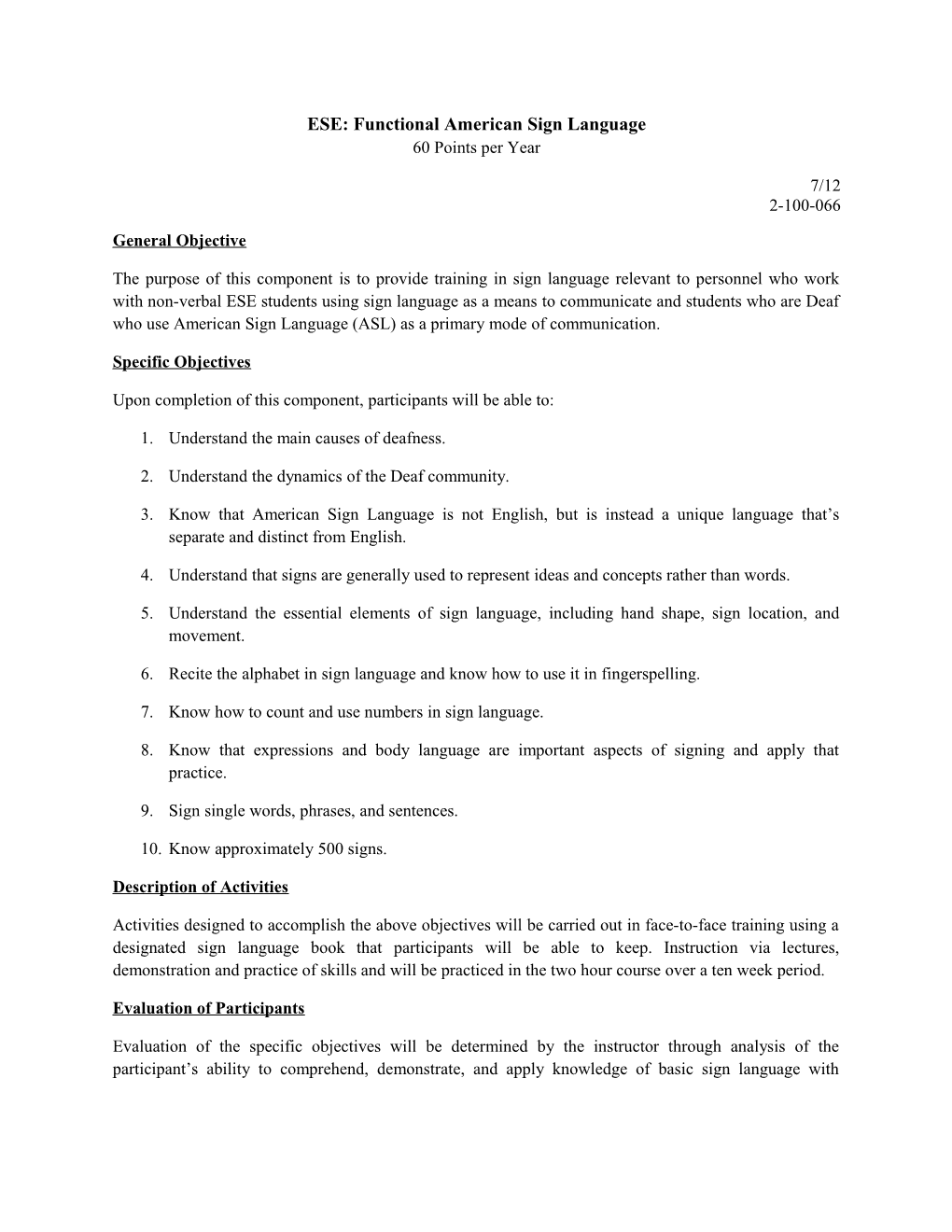 ESE: Functional American Sign Language 60 Points Per Year
