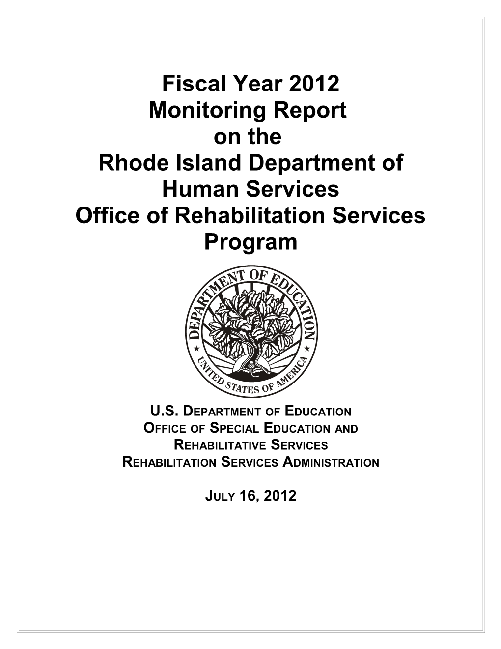 Fiscal Year 2012 Monitoring Report on the Rhode Island Department of Human Services Office