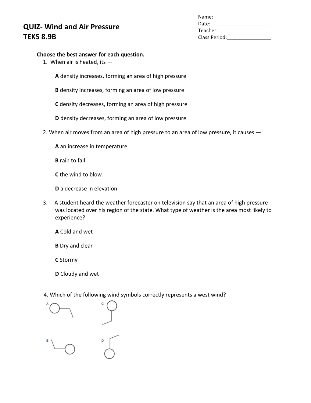 Choose the Best Answer for Each Question