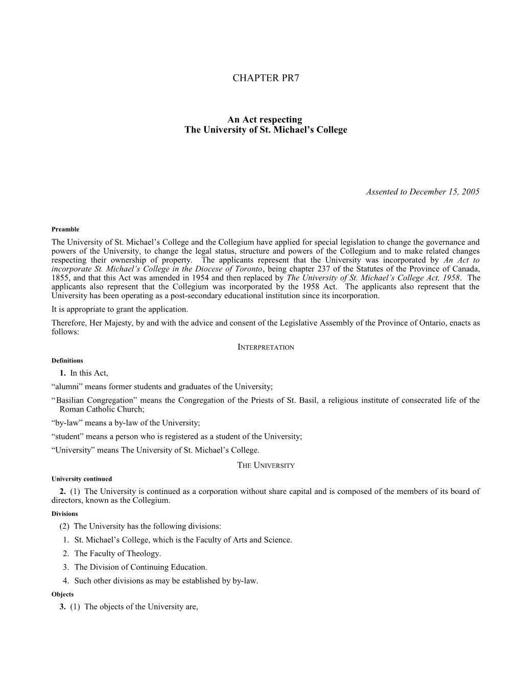 University of St. Michael S College Act, 2005, S.O. 2005, C. Pr7 - Bill Pr13