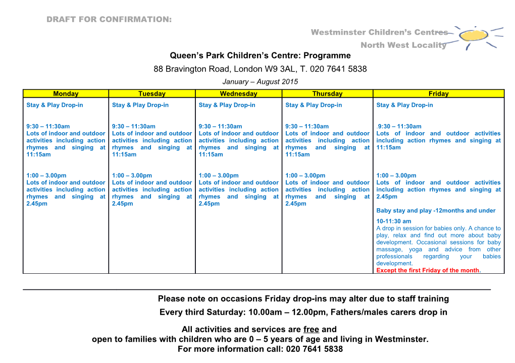 Queen S Park Children S Centre: Programme