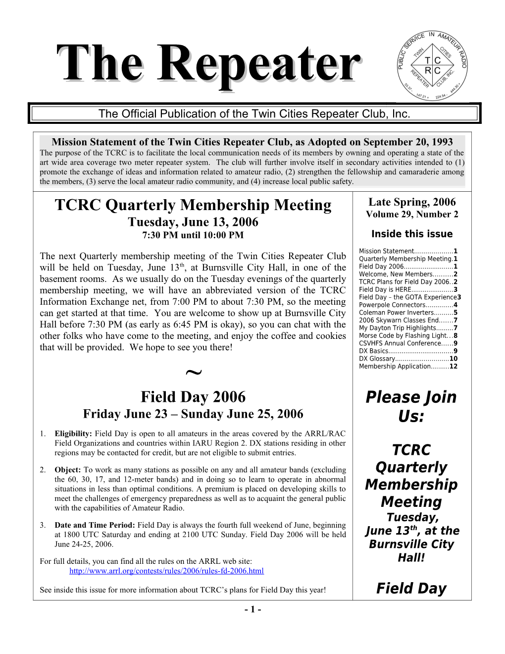 The Official Publication of the Twin Cities Repeater Club, Inc