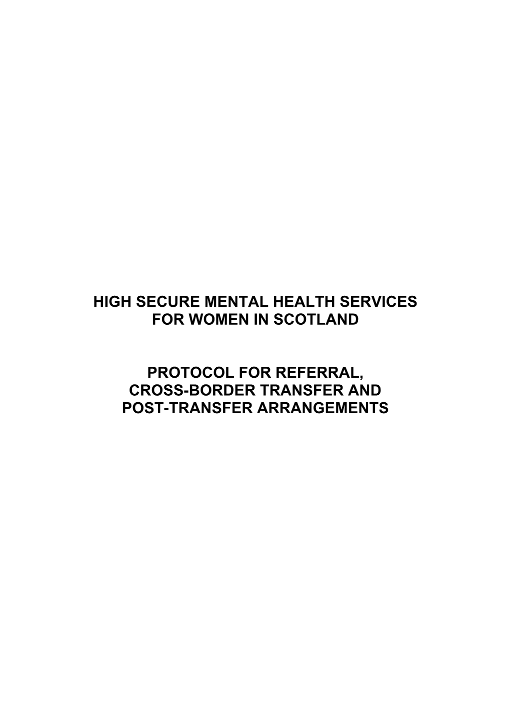 High Secure Mental Health Services for Women in Scotland