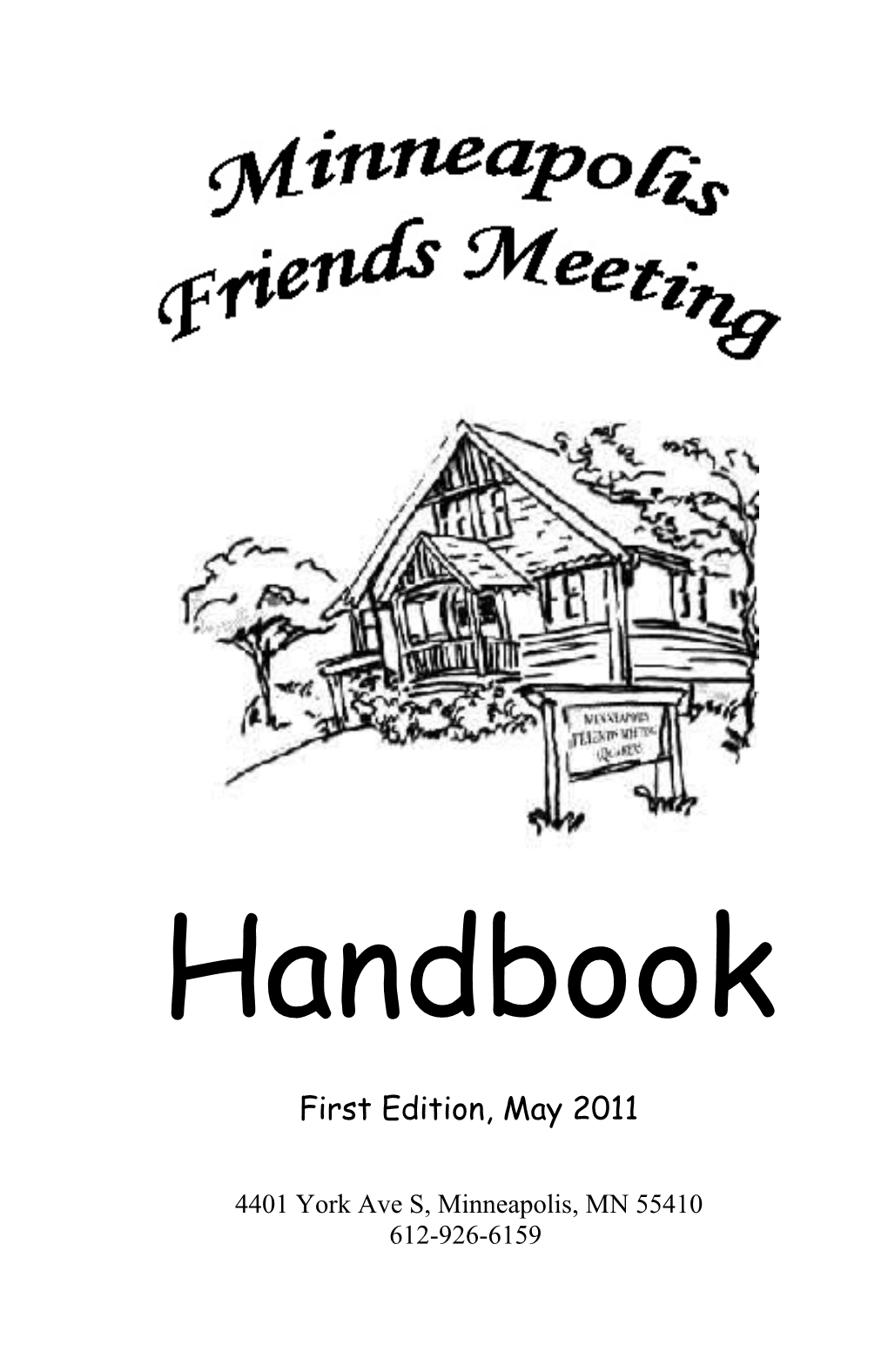 Minneapolis Friends Meeting Handbook May 2011