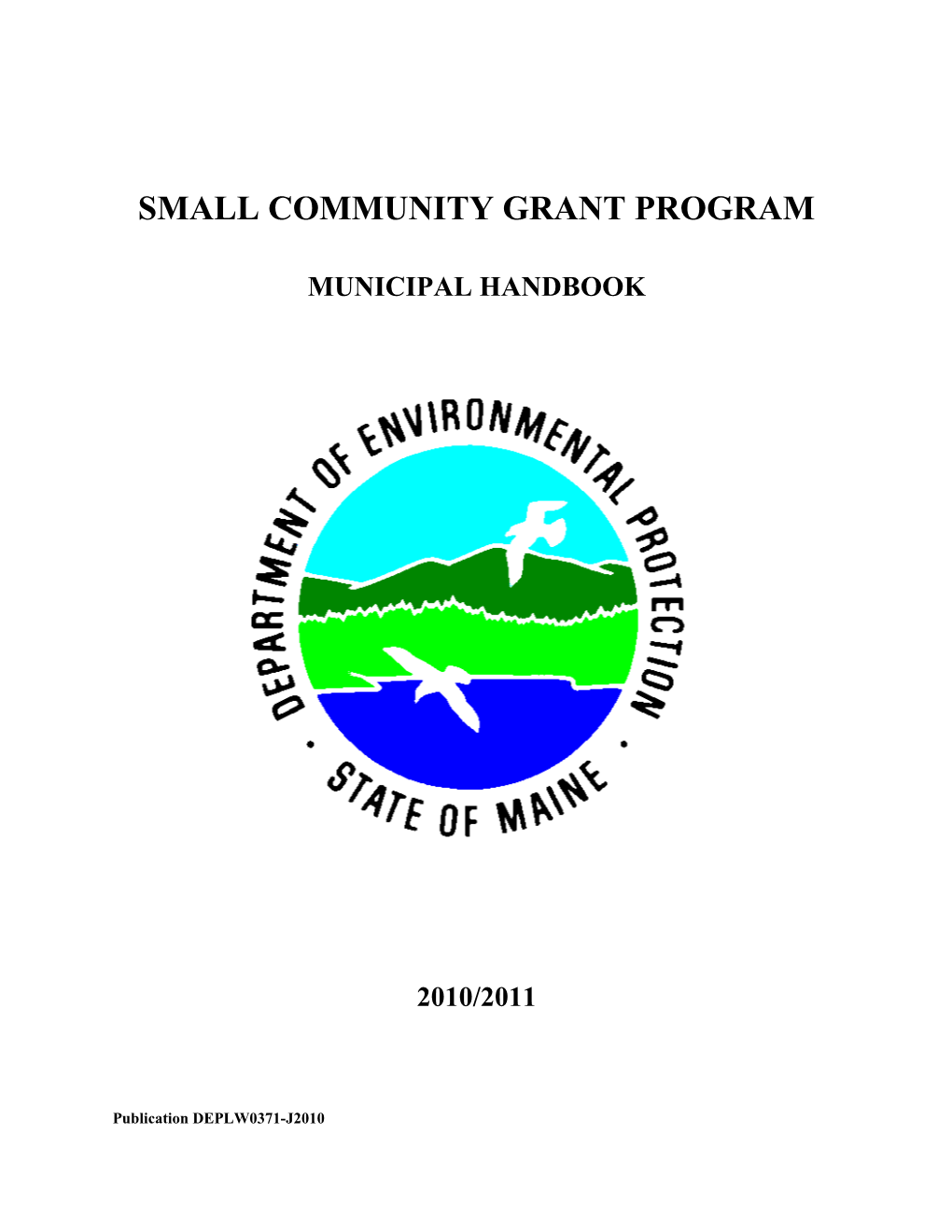 Small Community Grant Program