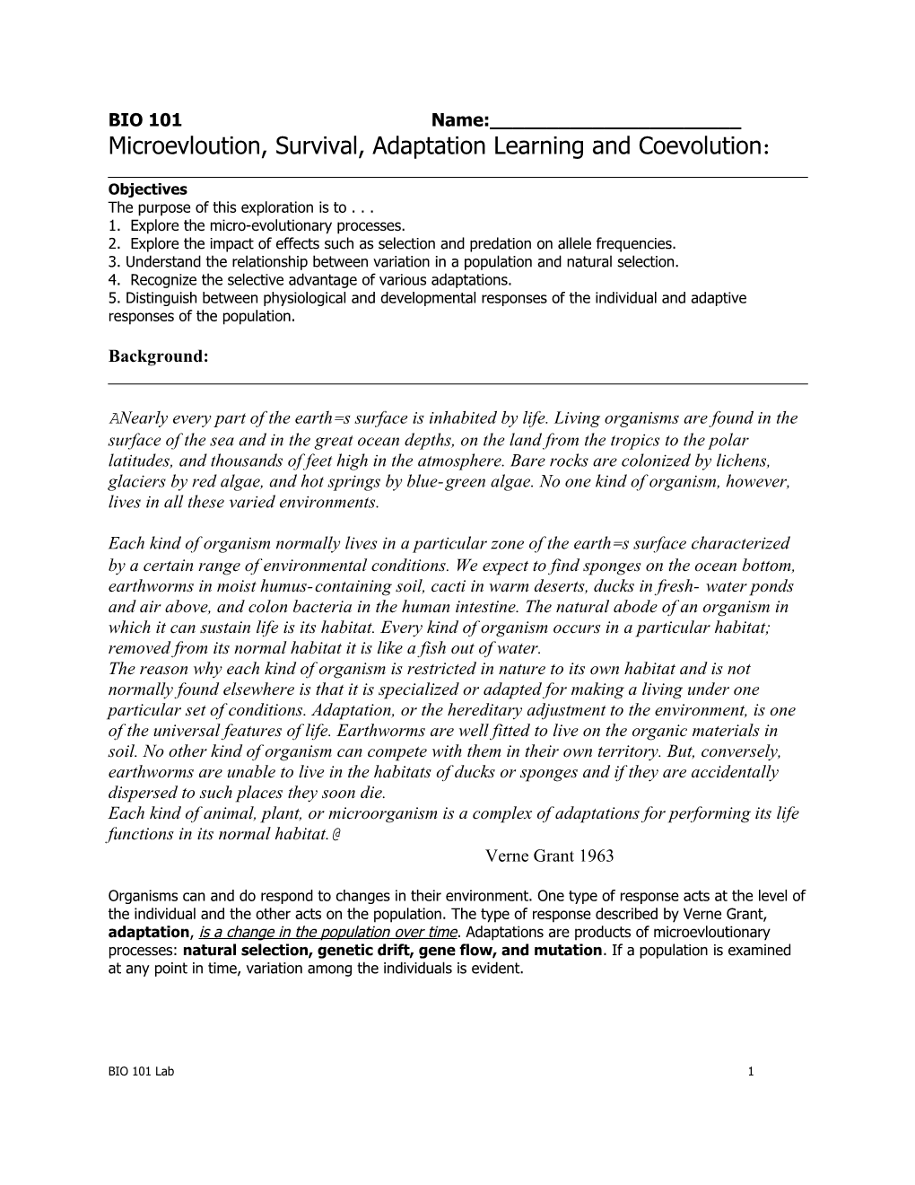 Microevloution, Survival, Adaptation Learning and Coevolution