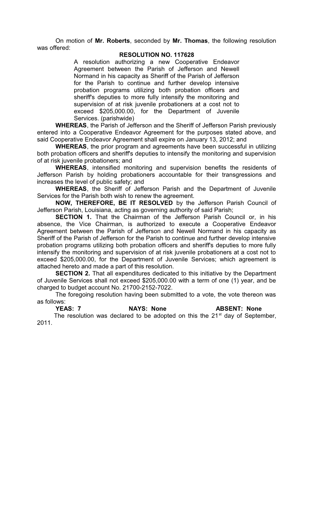 On Motion of Mr. Roberts, Seconded by Mr. Thomas , the Following Resolution Was Offered