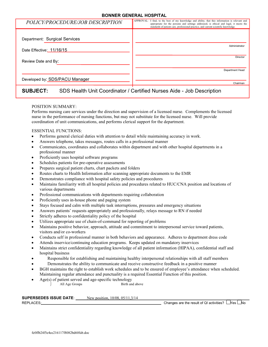 Subject: SDS Health Unit Coordinator / Certified Nurses Aide (HUC/CNA) - Job Description