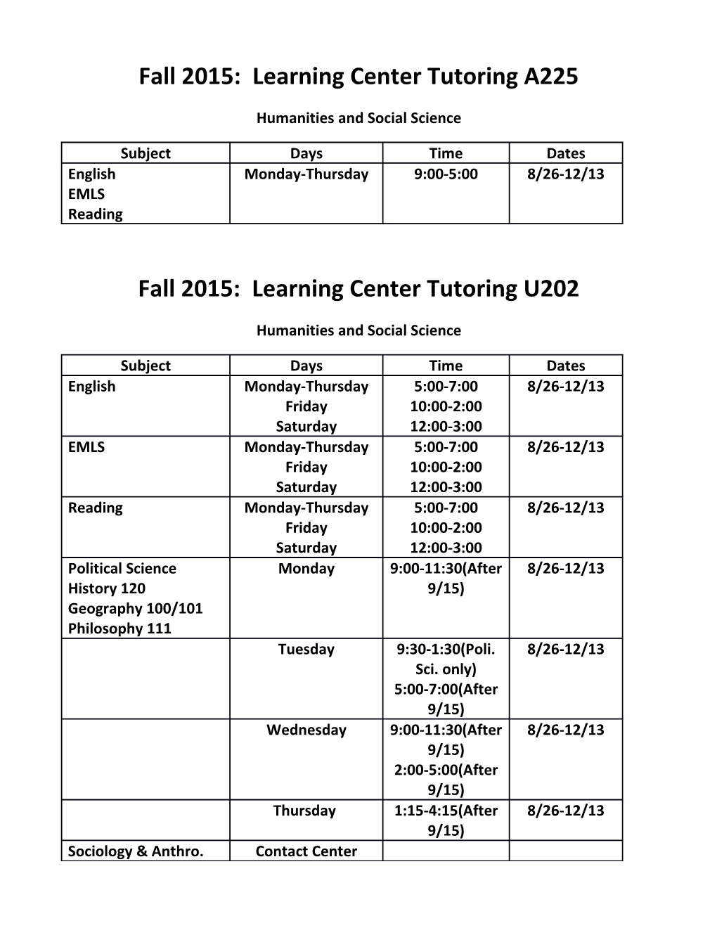 Fall 2015: Learning Center Tutoring A225