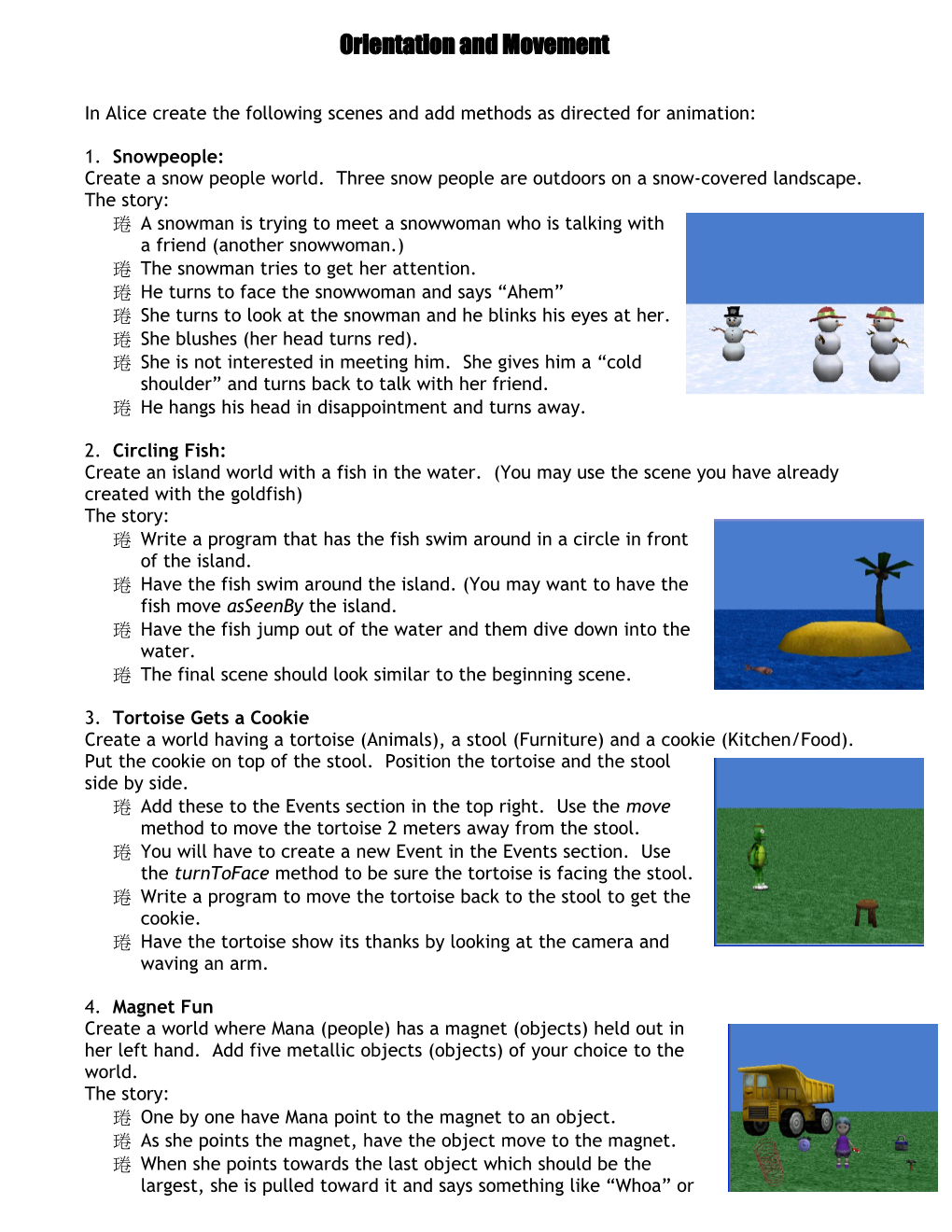 Orientation and Movement Instructions