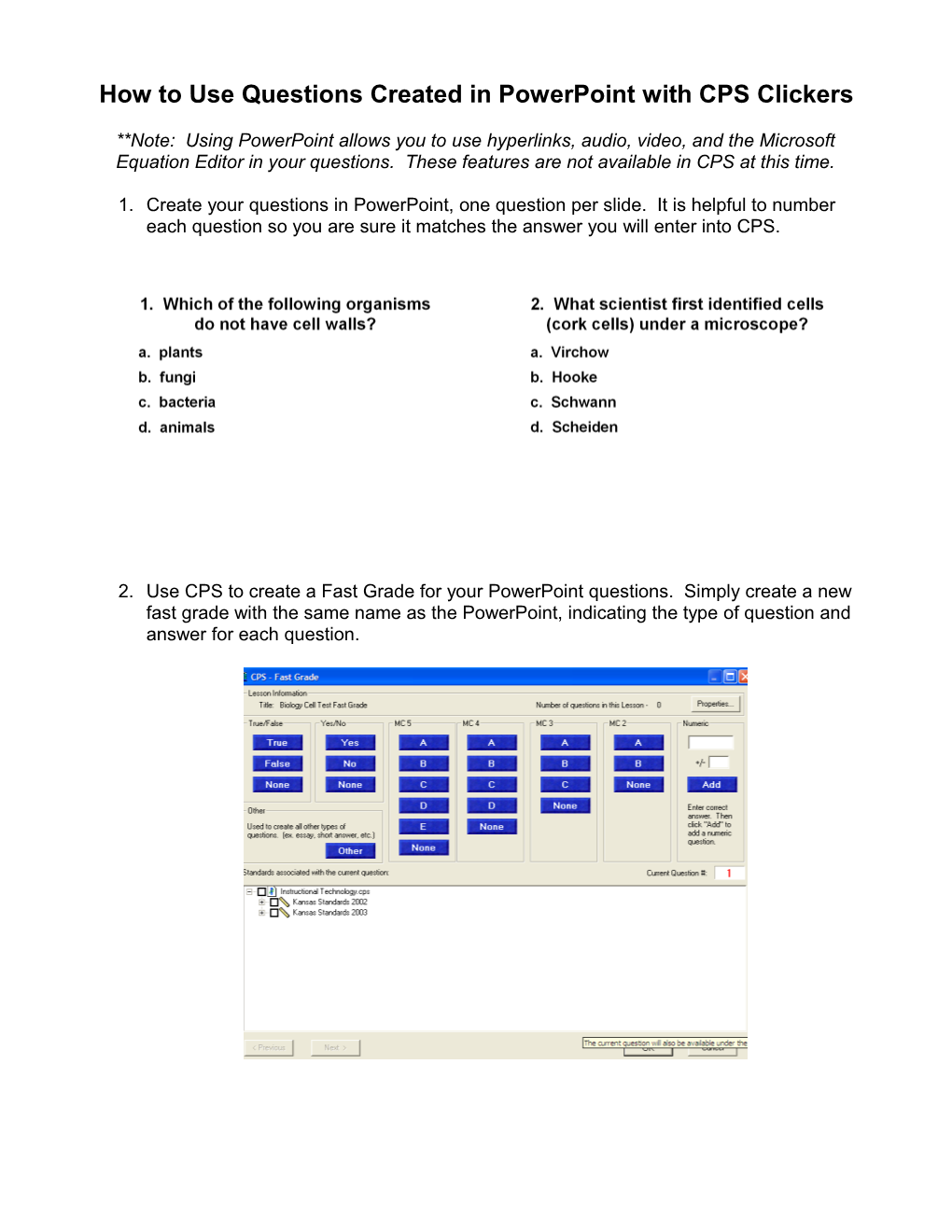 How to Use Questions Created in Powerpoint with CPS Clickers