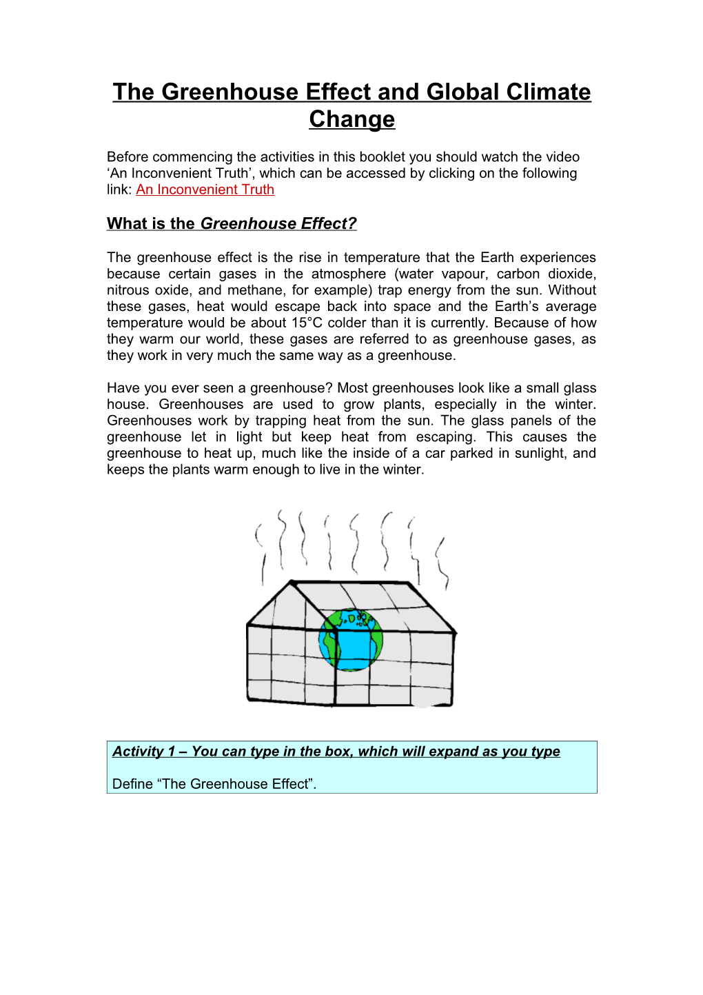 The Greenhouse Effect and Global Climate Change