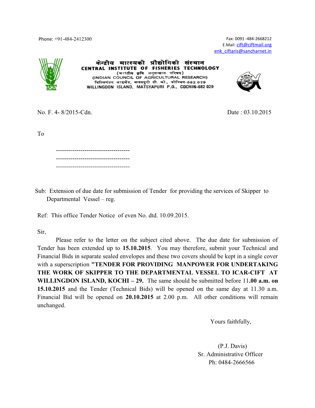 Ref: This Office Tender Notice of Even No. Dtd. 10.09.2015