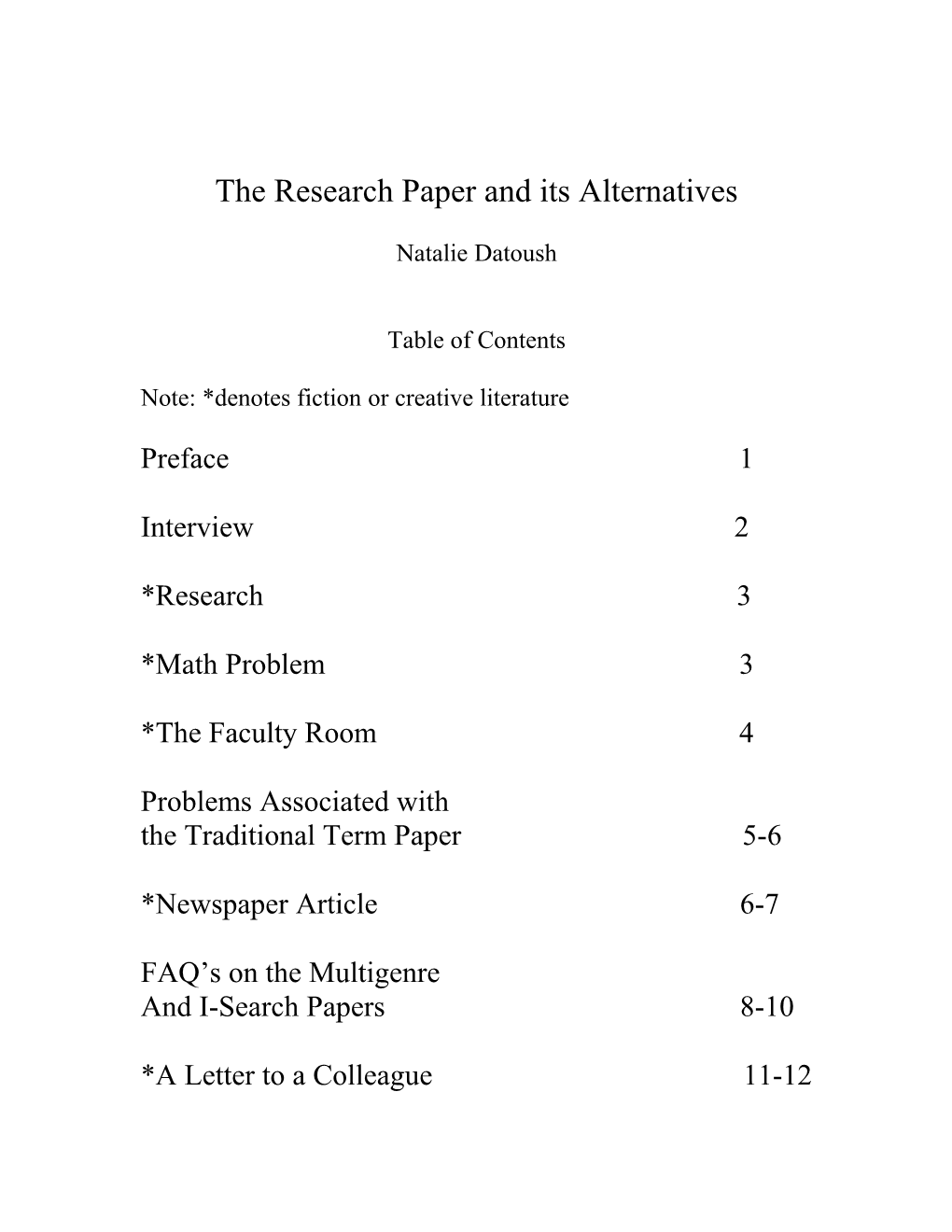 The Research Paper and Its Alternatives