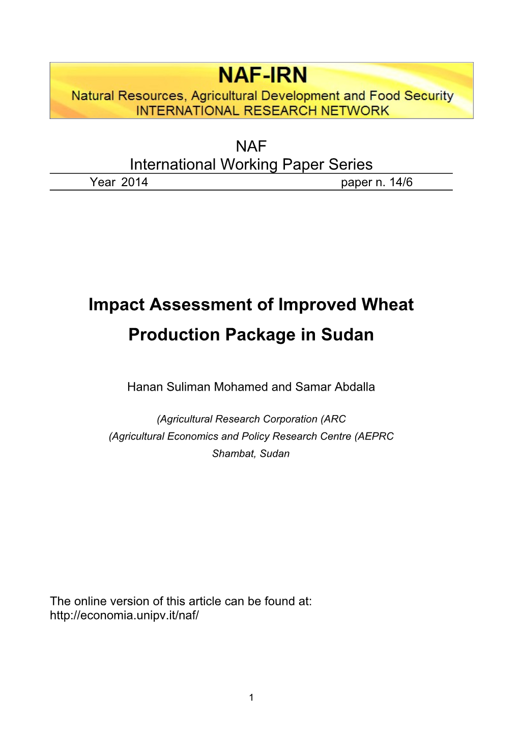 Title: Assessment the Impact of Improved Wheat Production Package in Sudan