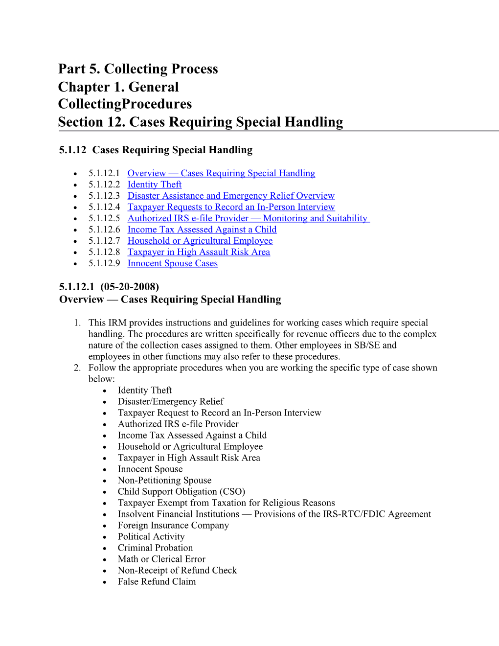 5.1.12 Cases Requiring Special Handling