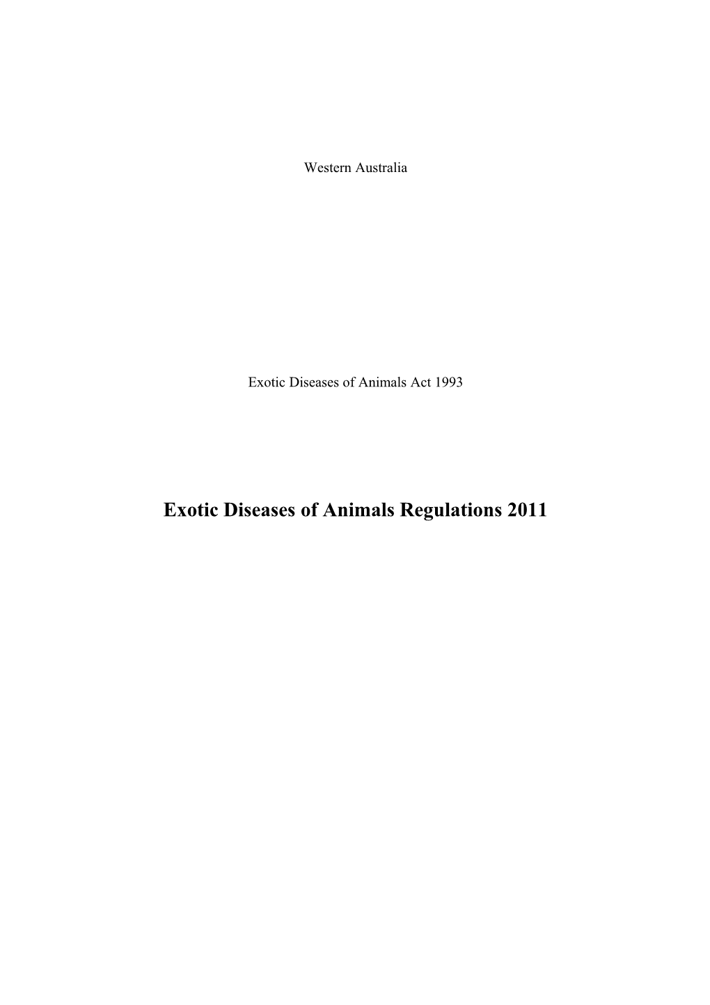 Exotic Diseases of Animals Regulations 2011 - 00-A0-00