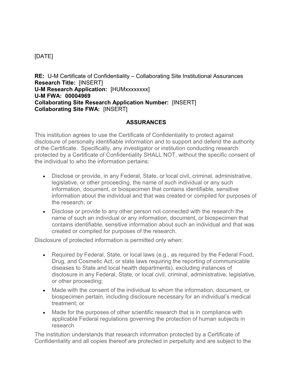 RE: U-M Certificate of Confidentiality Collaborating Site Institutional Assurances