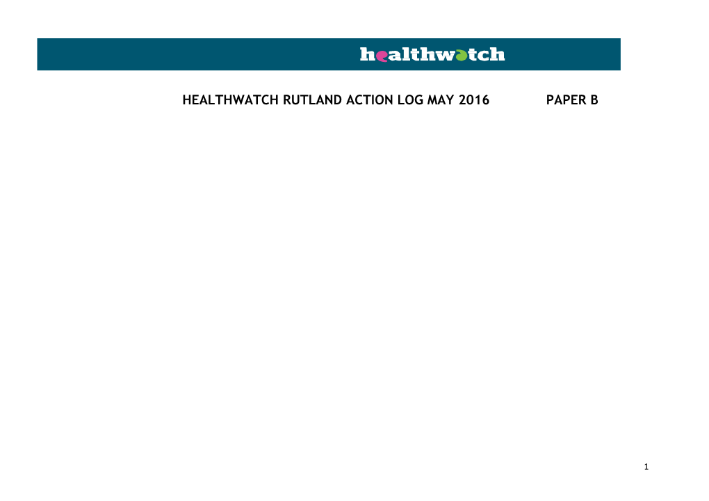 Healthwatch Rutland Action Log March 2016