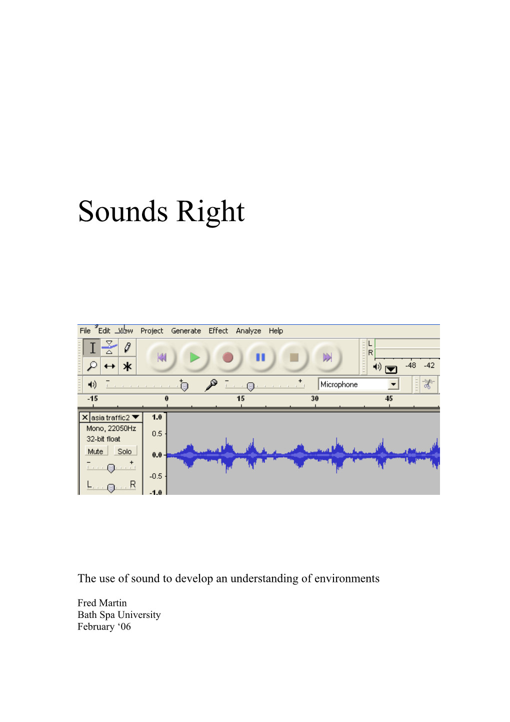The Use of Sound to Develop an Understanding of Environments