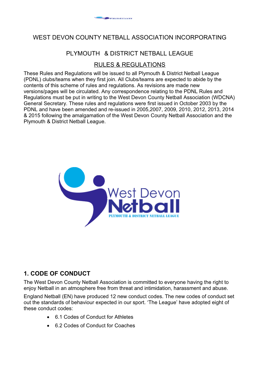 West Devon County Netball Association Incorporating Plymouth & District Netball League