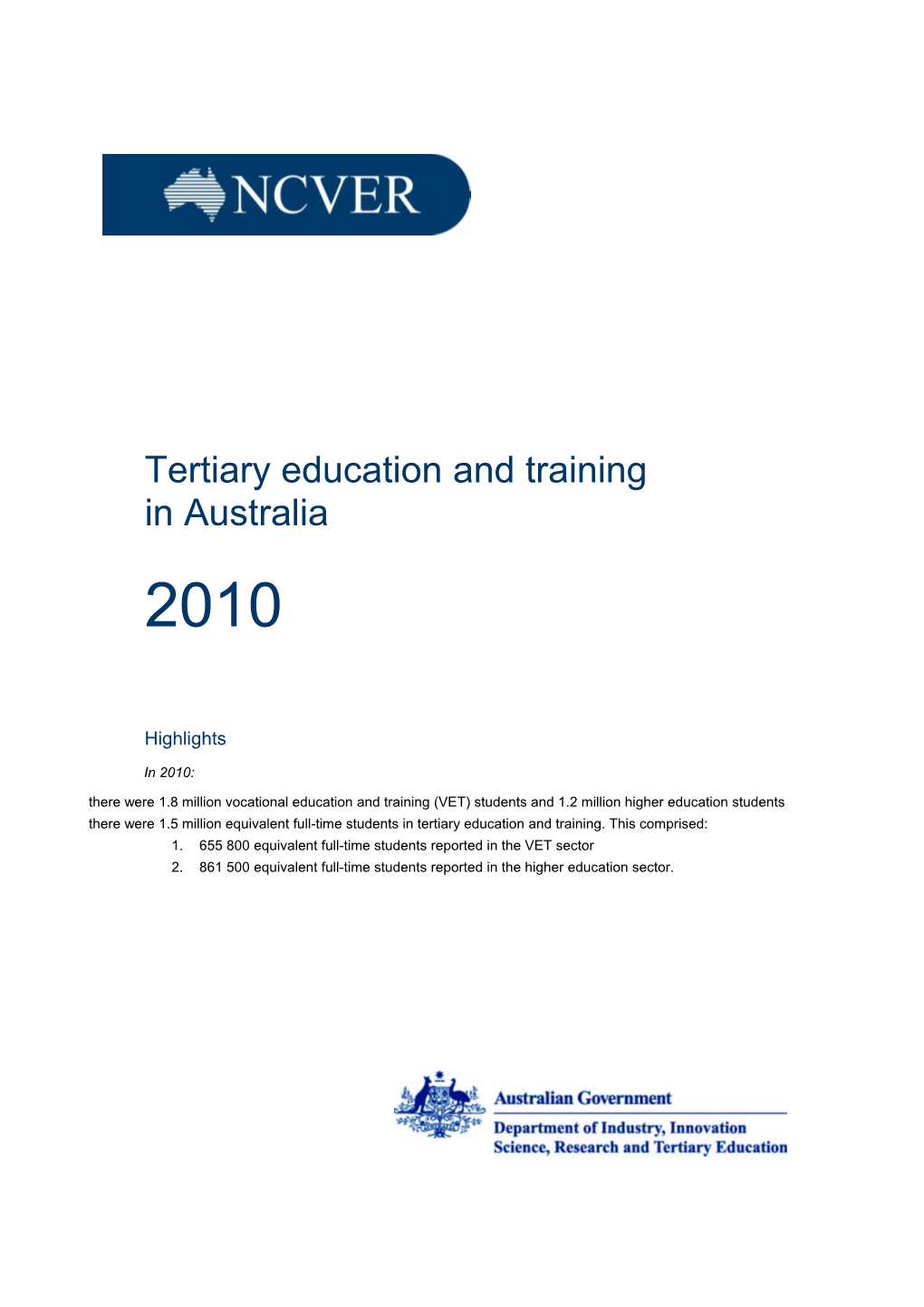 Tertiary Education and Training in Australia 2010