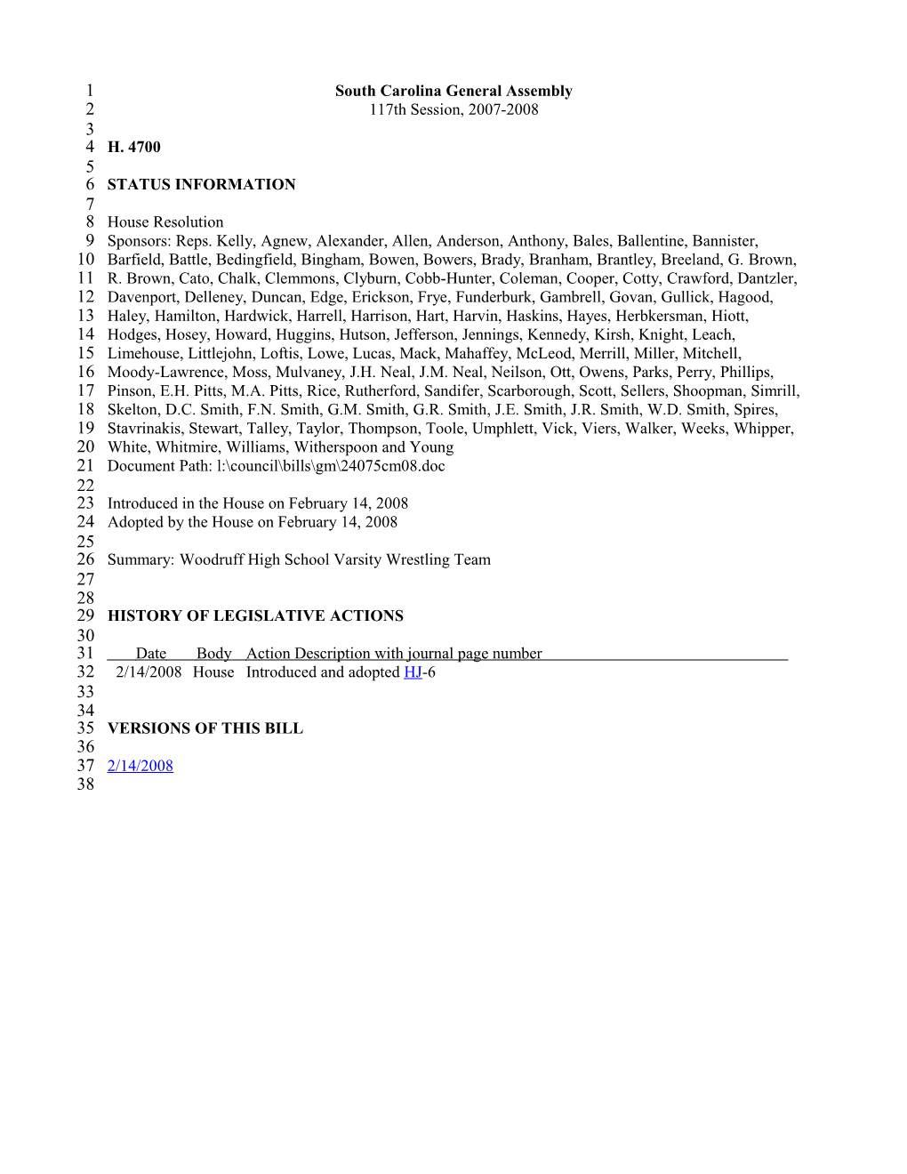 2007-2008 Bill 4700: Woodruff High School Varsity Wrestling Team - South Carolina Legislature