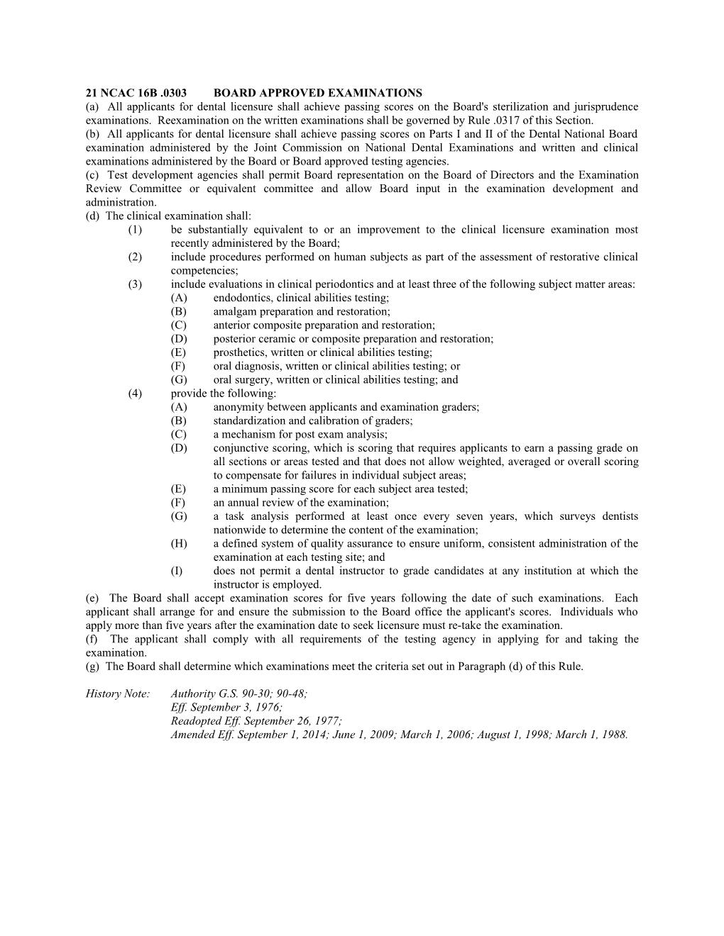 21 NCAC 16B .0303 Board Approved EXAMINATIONS