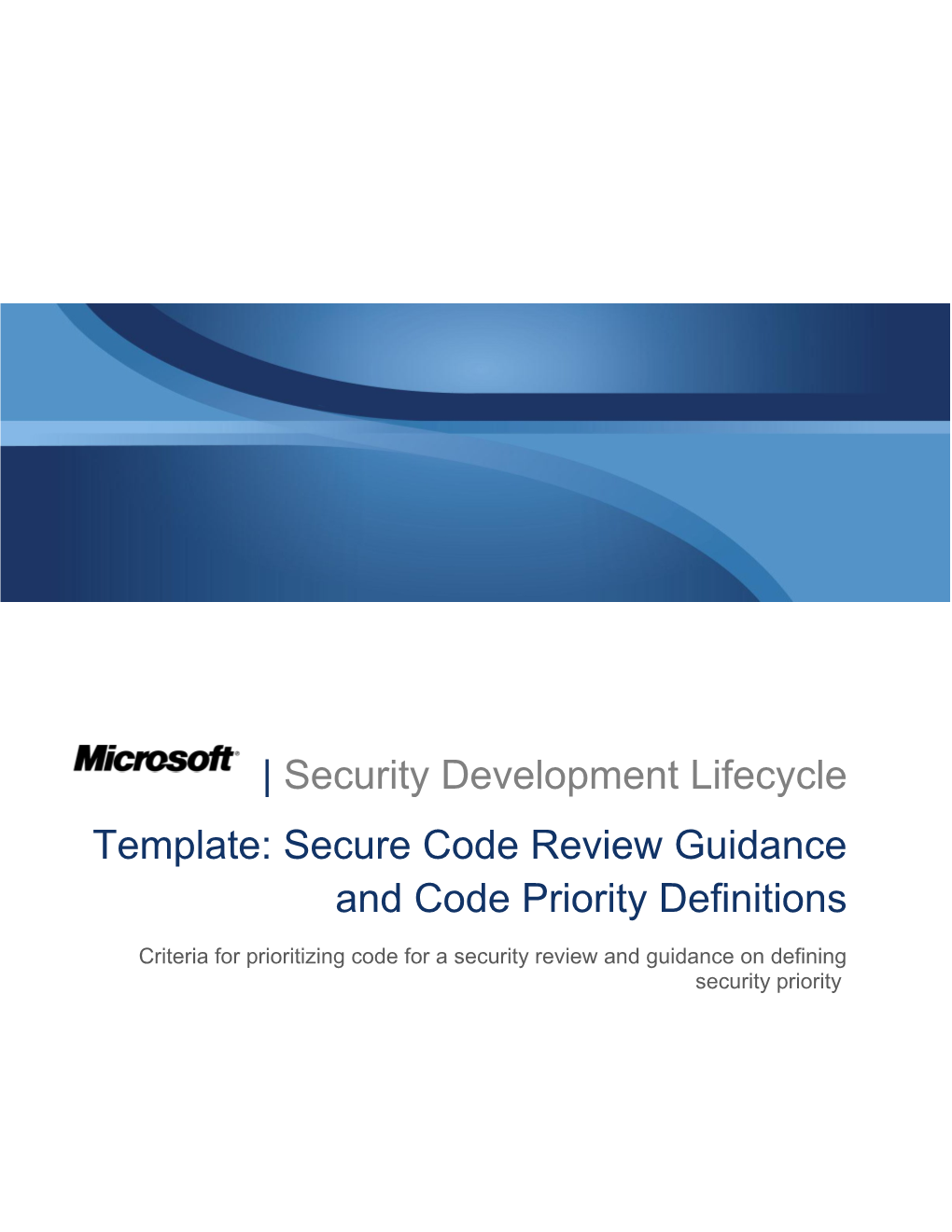 Template: Secure Code Review Guidance and Code Priority Definitions