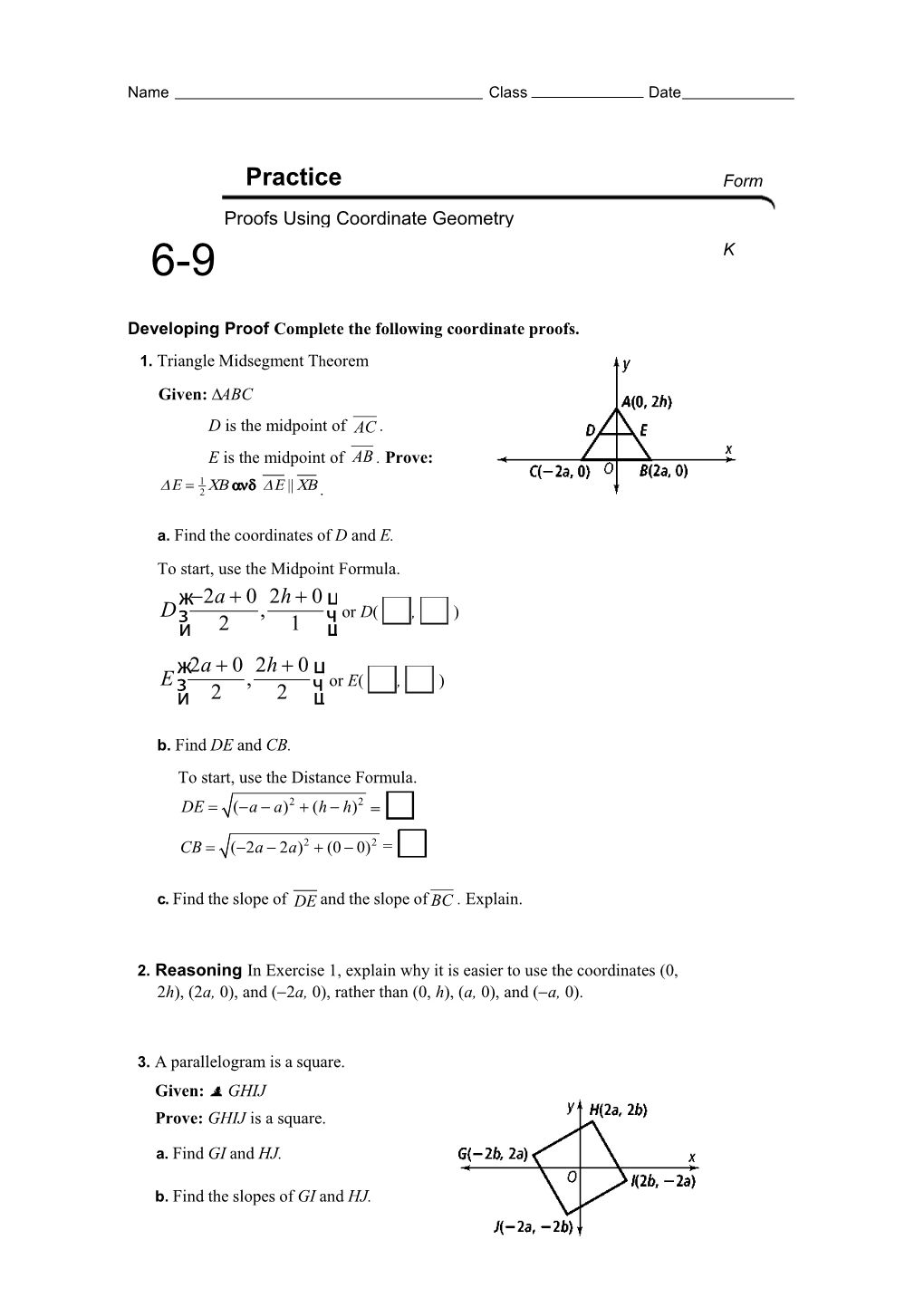 Developing Proof Complete the Following Coordinate Proofs